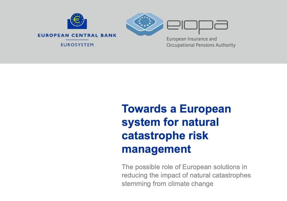 ECB & EIOPA — Towards a European system for natural catastrophe risk management